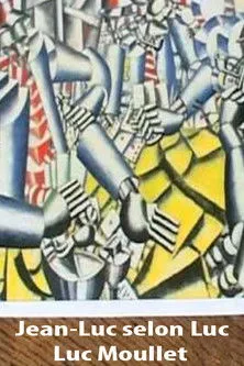 Luc Moullet interpreta a  en Jean-Luc selon Luc