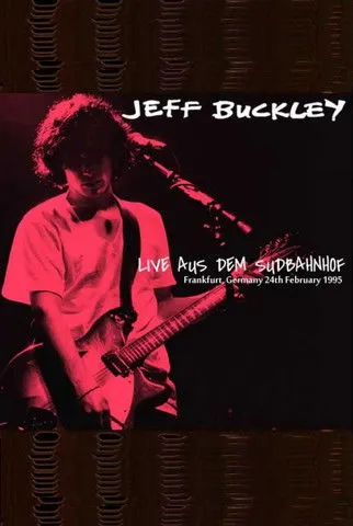 Póster de Jeff Buckley Live Aus Dem Sudbahnhof Frankfurt