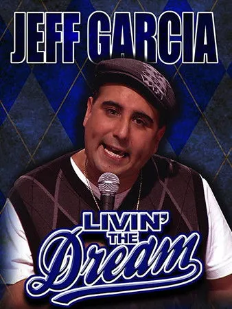 Jeffrey Garcia interpreta a en Jeff Garcia: Livin' the Dream