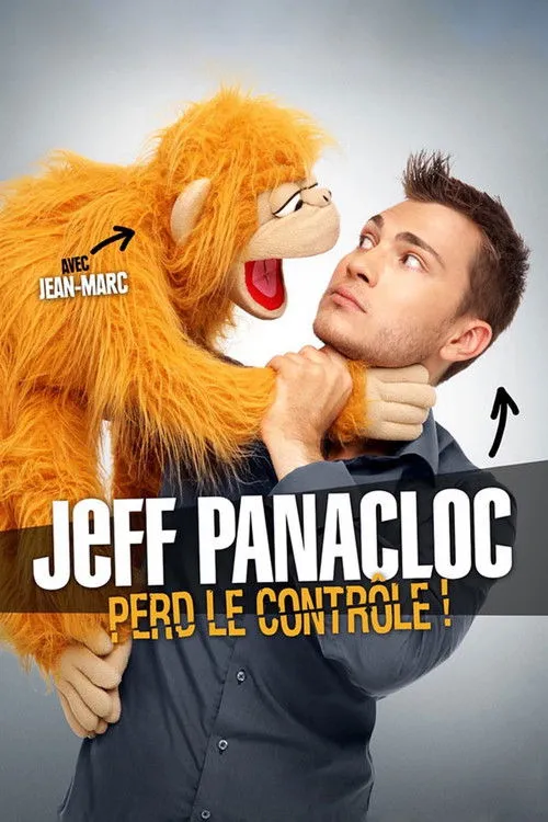 Póster de Jeff Panacloc perd le contrôle !