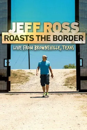 Jeff Ross interpreta a Himself en Jeff Ross Roasts the Border