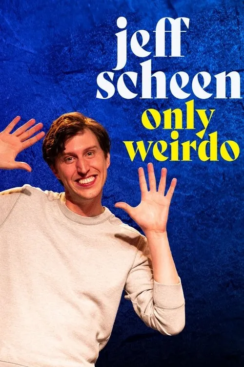 Jeff Scheen interpreta a Self en Jeff Scheen: Only Weirdo