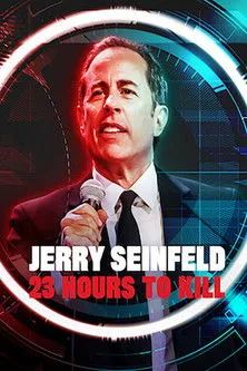 Jerry Seinfeld interpreta a Self en Jerry Seinfeld: 23 Hours To Kill