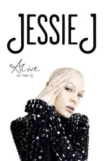 Jessie J interpreta a Herself en Jessie J: Alive at the O2