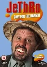 Póster de Jethro: Only for the Barmy!