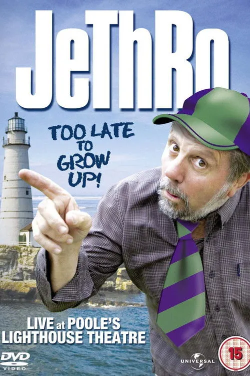 Póster de Jethro: Too Late To Grow Up