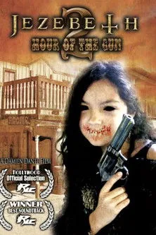 Póster de Jezebeth 2 Hour of the Gun