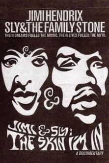 Sly Stone interpreta a Self en Jimi and Sly: The Skin I'm In