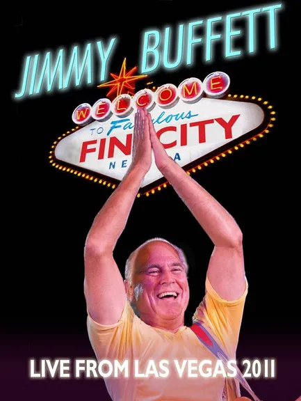 Póster de Jimmy Buffett: Welcome to Fin City Live in Las Vegas 2011