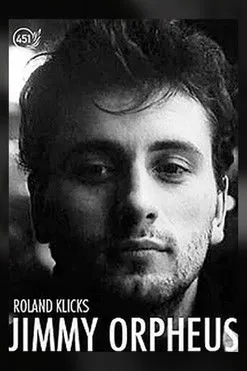 Klaus Schichan interpreta a Jimmy Orpheus en Jimmy Orpheus
