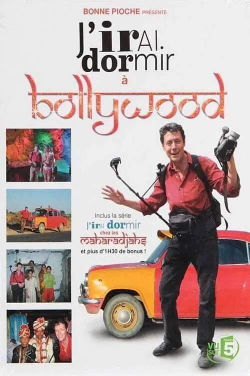 Antoine de Maximy interpreta a en J'irai dormir à Bollywood