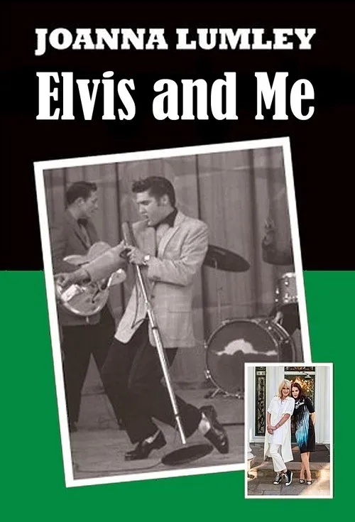 Póster de Joanna Lumley: Elvis and Me