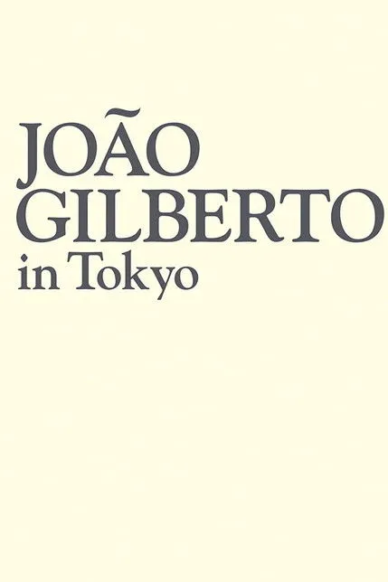 Póster de João Gilberto - Live In Tokyo