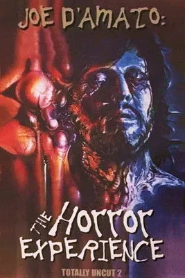 Póster de Joe D'Amato Totally Uncut: The Horror Experience