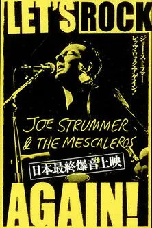 Póster de Joe Strummer & The Mescaleros: Let's Rock Again!