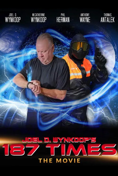 Póster de Joel D. Wynkoop's 187 Times the Movie