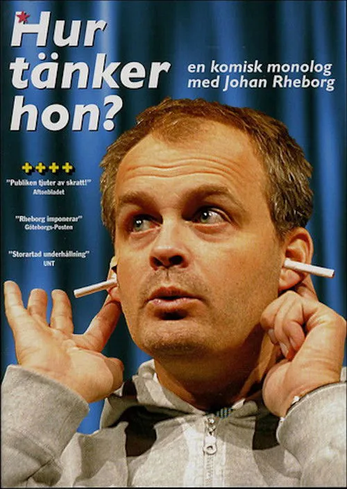 Johan Rheborg interpreta a  en Johan Rheborg: Hur tänker hon?