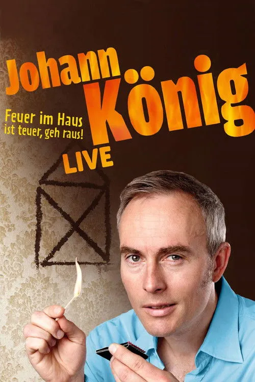 Johann König interpreta a Johann König en Johann König - Feuer im Haus ist teuer, geh' raus - Live!