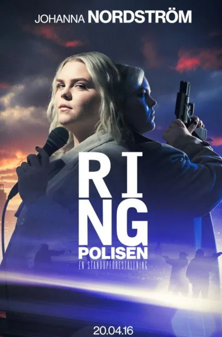 Johanna Nordström interpreta a en Johanna Nordström: Ring Polisen