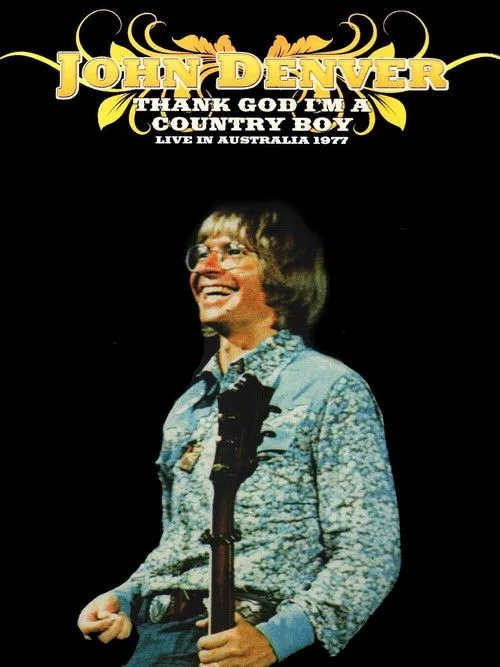 Póster de John Denver - Thank God I'm A Country Boy Live In Australia 1977