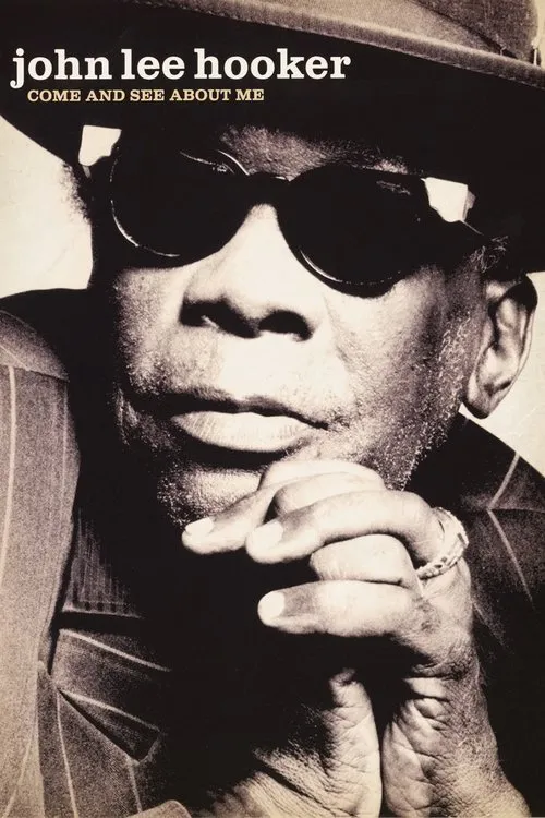 Póster de John Lee Hooker: Come and See About Me