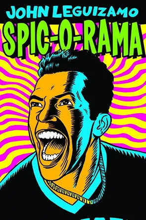 Póster de la película John Leguizamo: Spic-O-Rama
