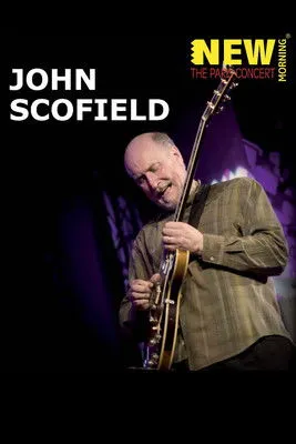 Póster de John Scofield: New Morning The Paris Concert