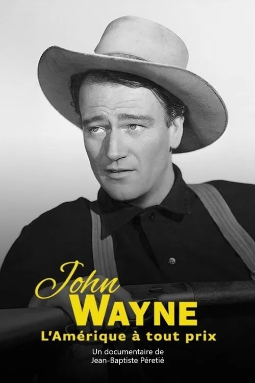 Portada de John Wayne - L'Amérique à tout prix
