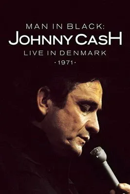 Póster de Johnny Cash: Man in Black  -  Live in Denmark 1971