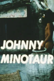 Warren Sonbert interpreta a  en Johnny Minotaur