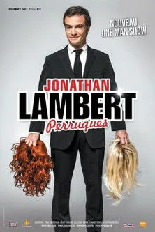 Jonathan Lambert interpreta a Himself en Jonathan Lambert : Perruques