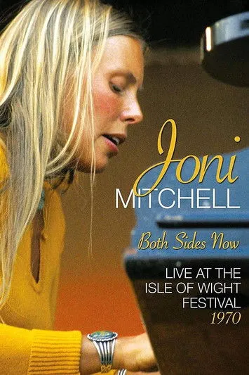 Joni Mitchell interpreta a Self en Joni Mitchell - Both Sides Now - Live at the Isle of Wight Festival 1970