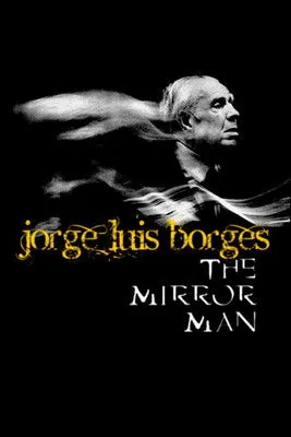 Jorge Luis Borges interpreta a Himself (archive footage) en Jorge Luis Borges, l'homme miroir