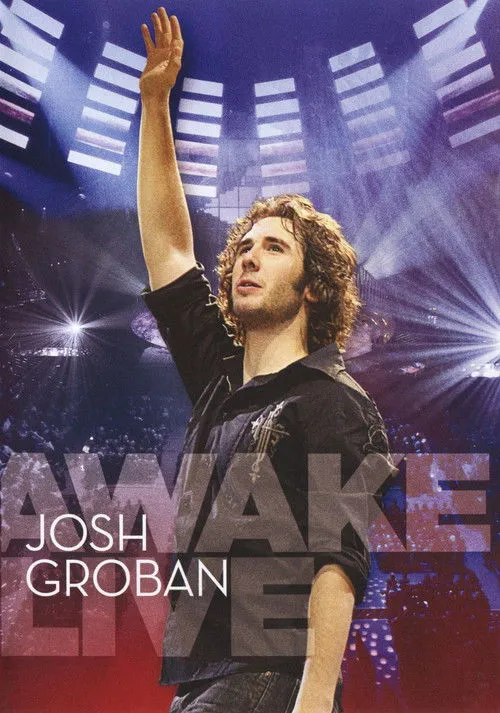 Póster de Josh Groban: Awake Live