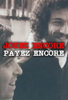 Carlos Augusto Strazzer interpreta a  en Jouez Encore, Payez Encore