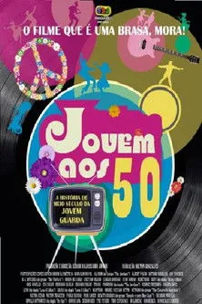 Póster de Jovem aos 50 - A História de Meio Século da Jovem Guarda