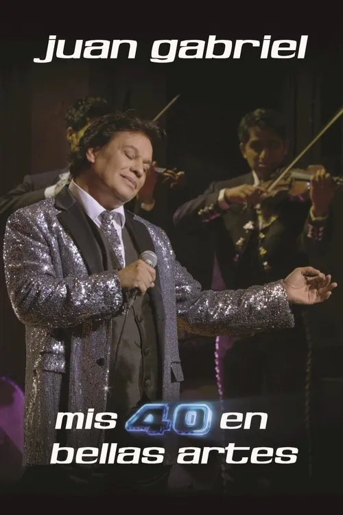 Póster de Juan Gabriel: Mis 40 en Bellas artes