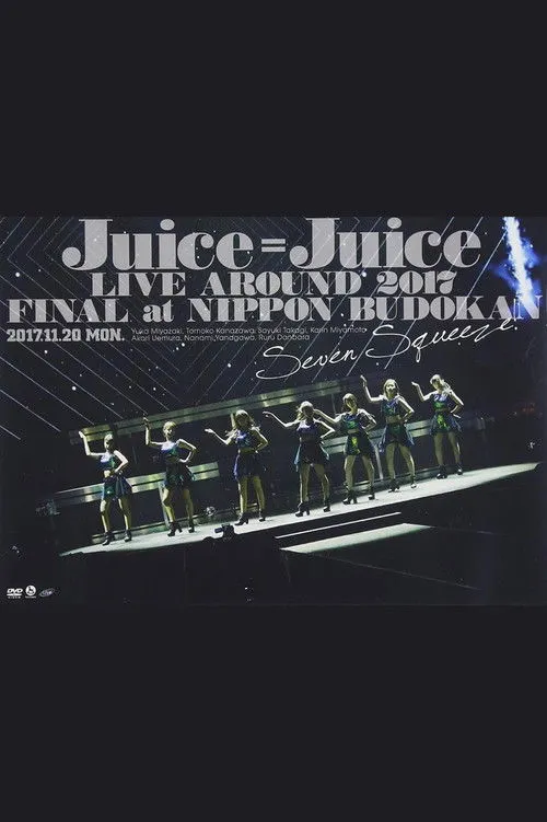 ????? interpreta a  en Juice=Juice LIVE AROUND 2017 FINAL at Nippon Budokan ~Seven Squeeze!~