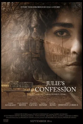 Yasiris Alvarado interpreta a Julie en Julie's Confession