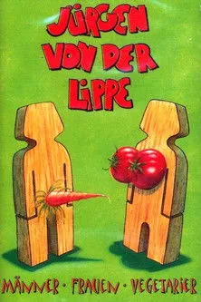 Jürgen von der Lippe interpreta a himself en Jürgen von der Lippe - Männer, Frauen, Vegetarier