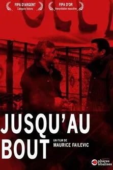 Póster de la película Jusqu'au bout