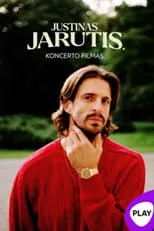 Justinas Jarutis interpreta a Himself en Justinas Jarutis. Koncerto filmas