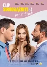 Póster de Kaip susigrąžinti ją per 7 dienas