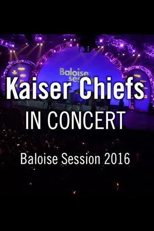 Póster de Kaiser Chiefs - Baloise Session