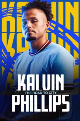 Póster de Kalvin Phillips: The Road to City