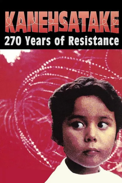 Póster de la película Kanehsatake, 270 Years of Resistance