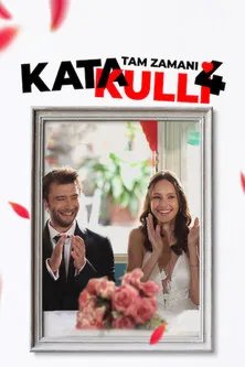 Póster de Katakulli 4: Tam Zamanı