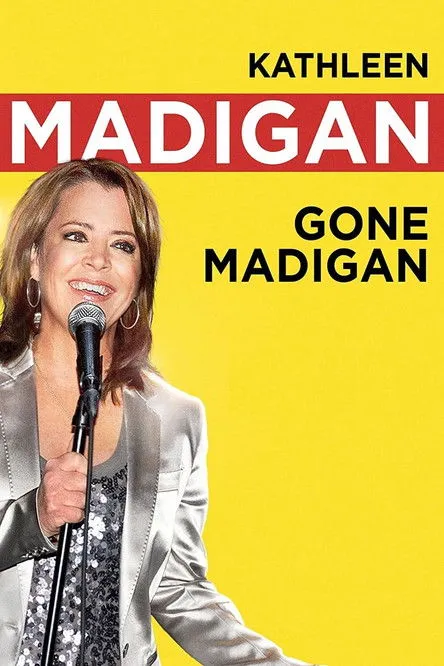 Póster de Kathleen Madigan: Gone Madigan