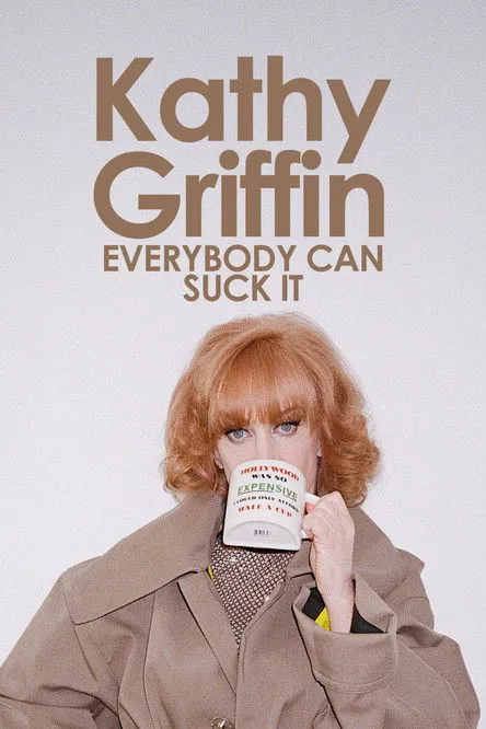 Kathy Griffin interpreta a Self en Kathy Griffin: Everybody Can Suck It