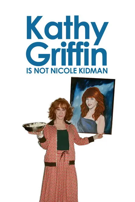 Kathy Griffin interpreta a Self en Kathy Griffin is... Not Nicole Kidman
